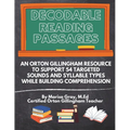 Decodable Reading Passages: An Orton Gillingham Resource to Support 54 Targeted Sounds and Syllable Types While Building Comprehension