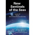 New Sentinels of the Seas: Satellite AIS and the Birth of Global Maritime Awareness