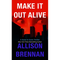 Make It Out Alive