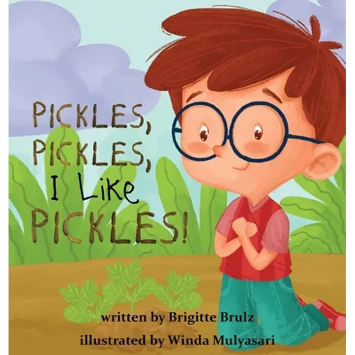 Pickles, Pickles, I Like Pickles