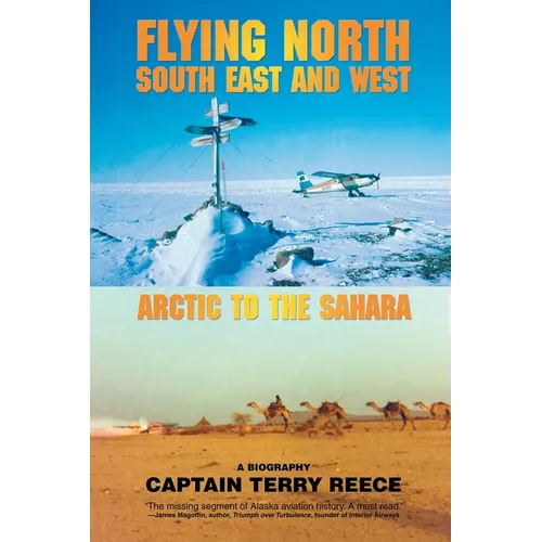 Flying North South East and West: Arctic to the Sahara
