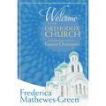 Welcome to the Orthodox Church: An Introduction to Eastern Christianity