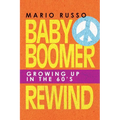 Baby Boomer Rewind: Growing up in the 60'S