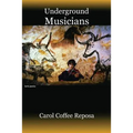 Underground Musicians
