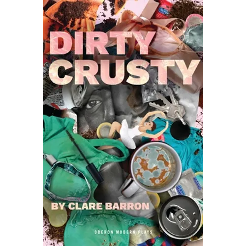Dirty Crusty