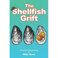 The Shellfish Grift