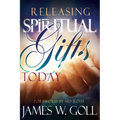 Releasing Spiritual Gifts Today