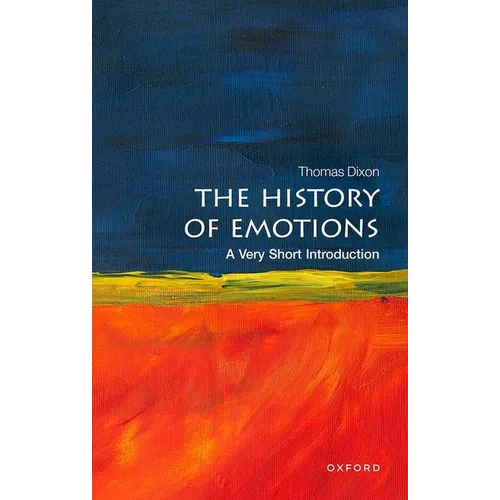 The History of Emotions: A Very Short Introduction