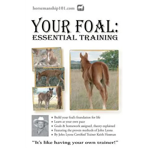 Your Foal: Essential Training