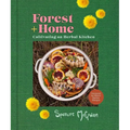 Forest + Home: Cultivating an Herbal Kitchen
