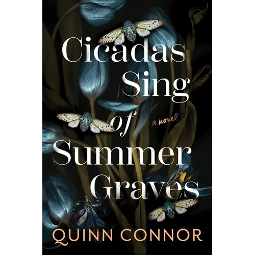 Cicadas Sing of Summer Graves