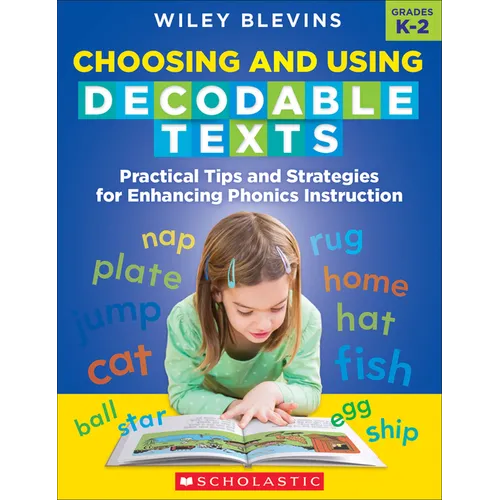 Choosing and Using Decodable Texts