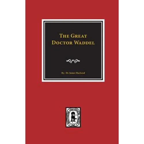 The Great Doctor Waddel