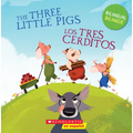 The Three Little Pigs / Los Tres Cerditos (Scholastic Bilingual)