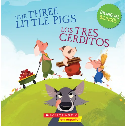 The Three Little Pigs / Los Tres Cerditos (Scholastic Bilingual)