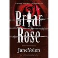 Briar Rose: A Novel of the Holocaust