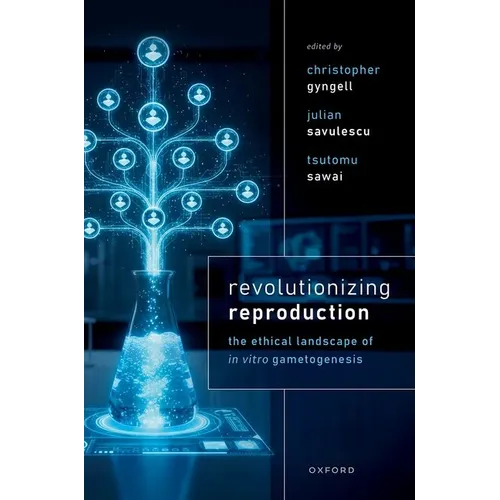 Revolutionizing Reproduction: The Ethical Landscape of in Vitro Gametogenesis