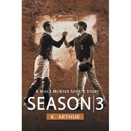 Season 3: A Mac McKyer Sports Story
