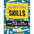 Creative Writing Skills: Over 70 fun activities for children