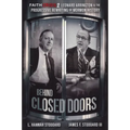Faith Crisis Vol. 2 - Behind Closed Doors: Leonard Arrington & the Progressive Rewriting of Mormon History