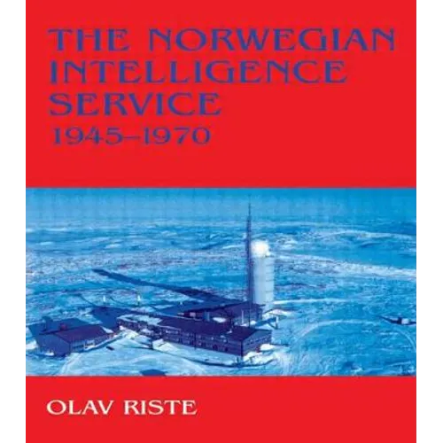 The Norwegian Intelligence Service, 1945-1970
