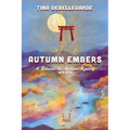 Autumn Embers: A Batavia-on-Hudson Mystery