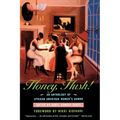 Honey, Hush!: An Anthology of African American Women's Humor