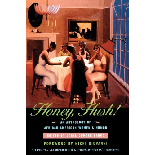 Honey, Hush!: An Anthology of African American Women's Humor