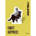 Family Happiness: Stories
