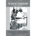 The Quelbe Commentary 1672-2012: Anthropology in Virgin Islands Music