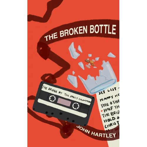 The Broken Bottle