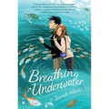 Breathing Underwater