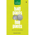 Half Pants Full Pants: Real-life tales from Shimoga