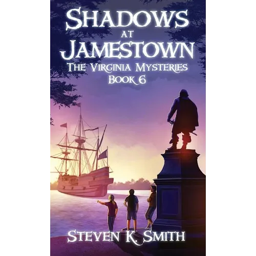 Shadows at Jamestown: The Virginia Mysteries Book 6