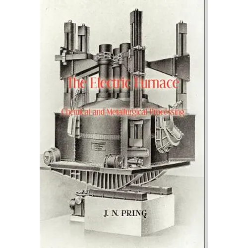 The Electric Furnace in Chemical and Metallurgical Processing