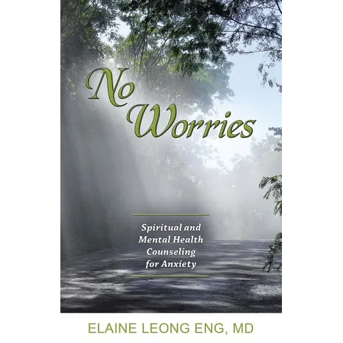 No Worries: Spiritual and Mental Health Counseling for Anxiety