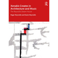 Xenakis Creates in Architecture and Music: The Reynolds Desert House