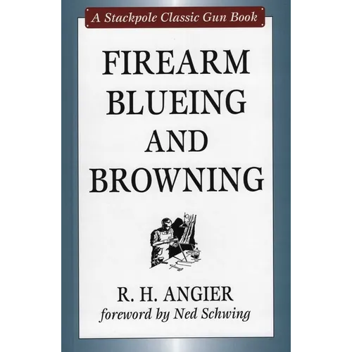 Firearm Blueing and Browning