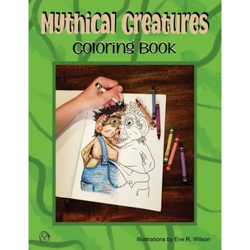 Mythical Creatures Coloring Book