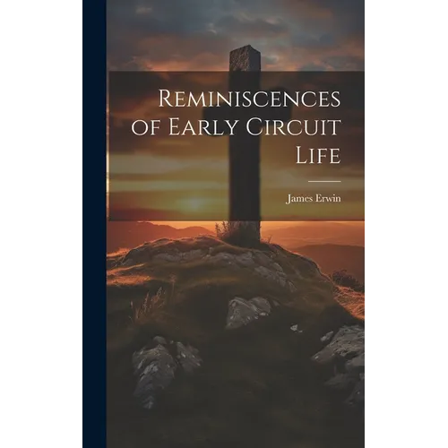 Reminiscences of Early Circuit Life