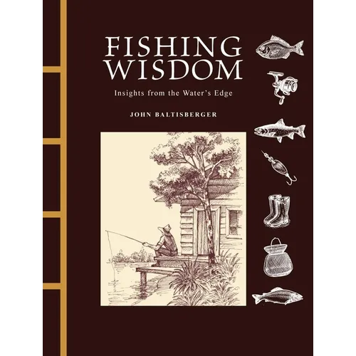 Fishing Wisdom: Insights from the Water's Edge