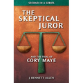 The Skeptical Juror and The Trial of Cory Maye