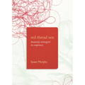 Red Thread Zen: Humanly Entangled in Emptiness