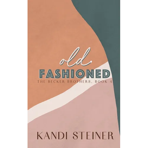 Old Fashioned: Special Edition