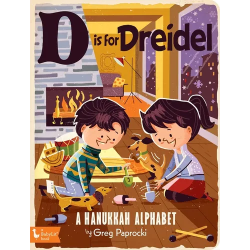 D Is for Dreidel: A Hanukkah Alphabet