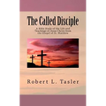 The Called Disciple: A Bible Study of the Life and Teachings of Jesus Christ from the Gospel of St. Matthew
