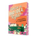 We're a Bad Idea, Right?