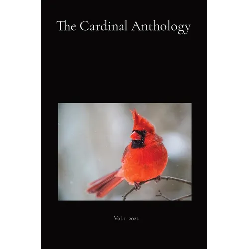 The Cardinal Anthology: Vol. 1 2022