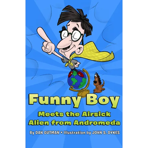 Funny Boy Meets the Airsick Alien from Andromeda