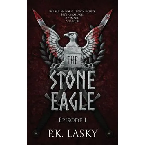 The Stone Eagle: Episode I